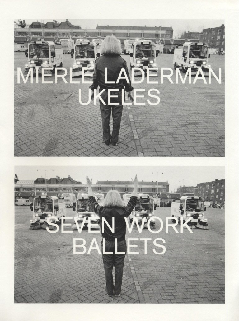 Mierle Laderman Ukeles: Seven Work Ballets